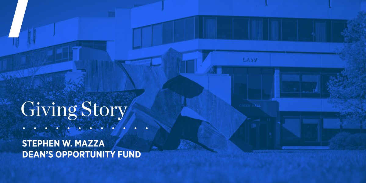 An image of the lawn in front of Green Hall with the text "Giving Story, Stephen W. Mazza, Dean's Opportunity Fund"